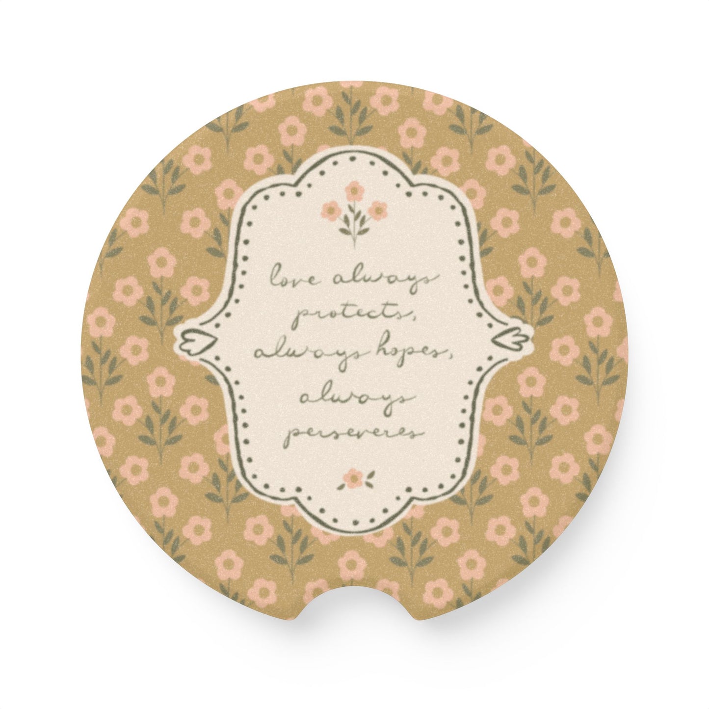 "Love Always Protects, Always Hopes" Car Cupholder Coaster | Your Heart's Sanctuary | Amylee Weeks