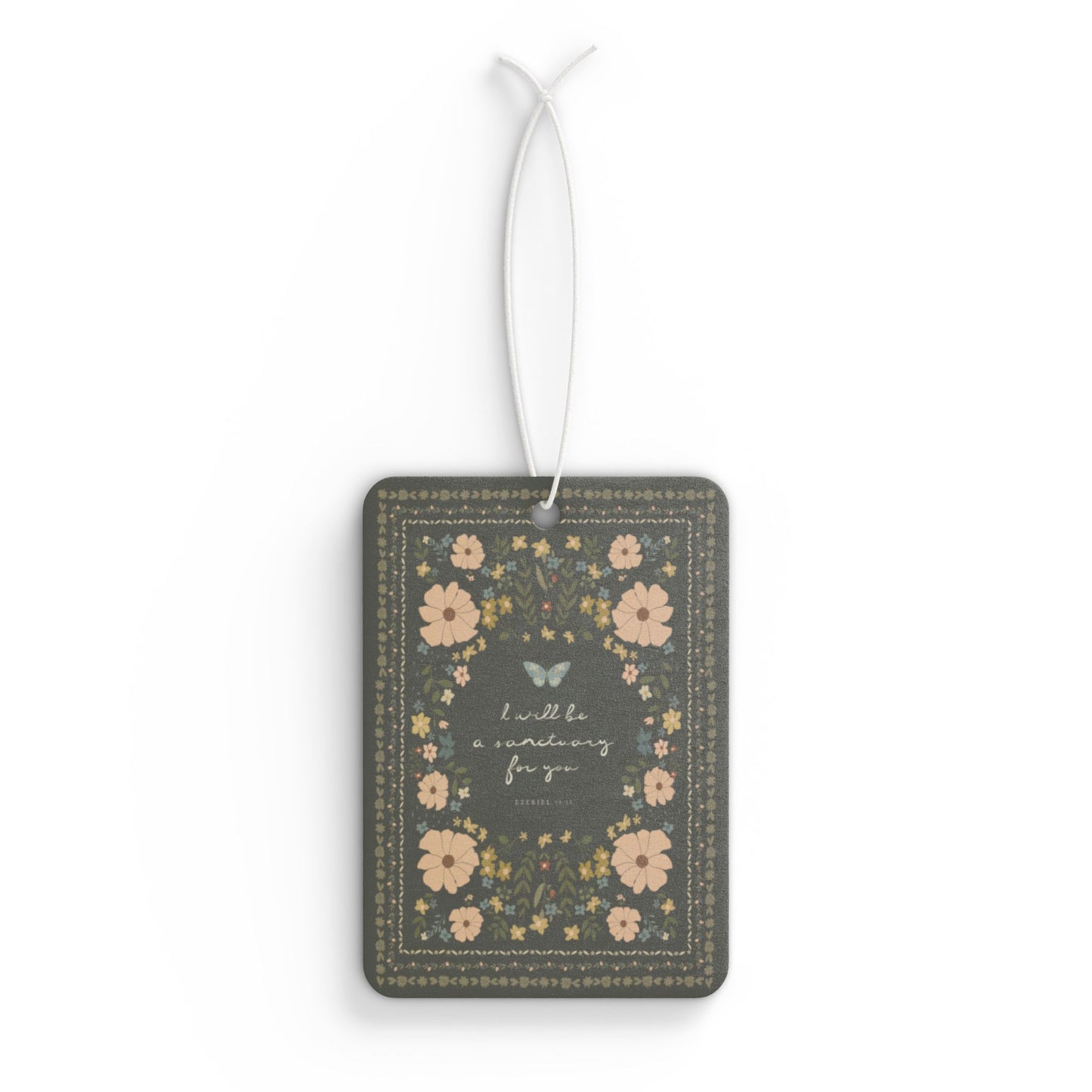 "I Will Be a Sanctuary" Floral Scripture Art | Car Freshener | Amylee Weeks